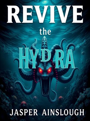 cover image of Revive the Hydra
